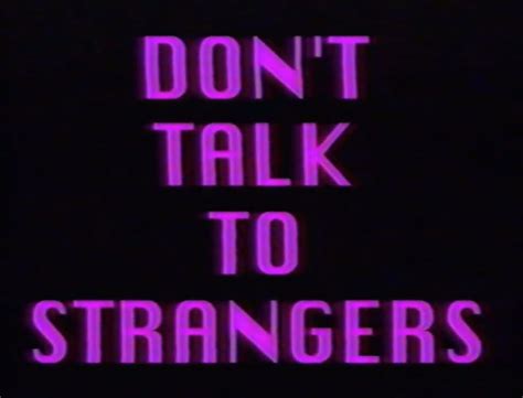 Don T Talk To Strangers Seemores Playhouse Wiki Fandom