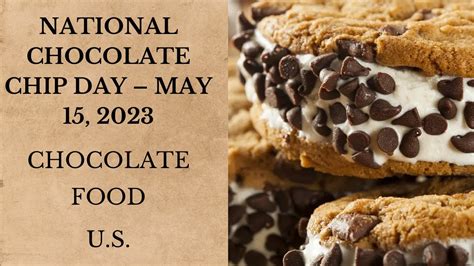 National Chocolate Chip Day May 15 2023 YouTube