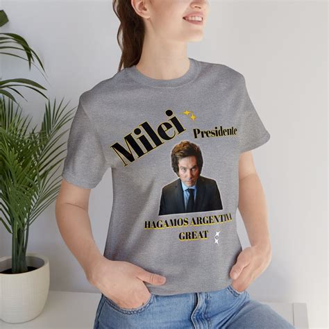 Milei Presidente Milei T Shirt For T Milei Shirt For Him Milei Argentina Milei Camisa El