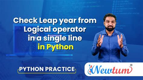 Check Leap Year In Python Using Logical Operator Newtum