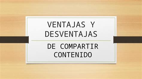 Pptx Ventajas Y Desventajas Dokumentips