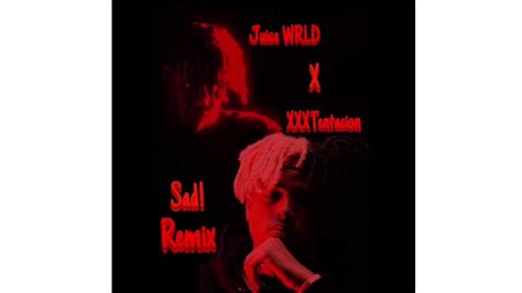 Xxxtentacion Sad Ft Juice Wrld Official Video Remix Youtube