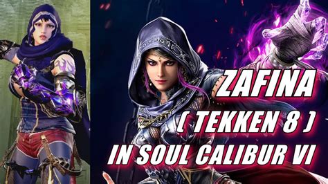 Zafina From Tekken In Soul Calibur Vi Youtube