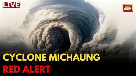 Cyclone Michaung Live News Thunderstorm In Chennai Landfall Shortly