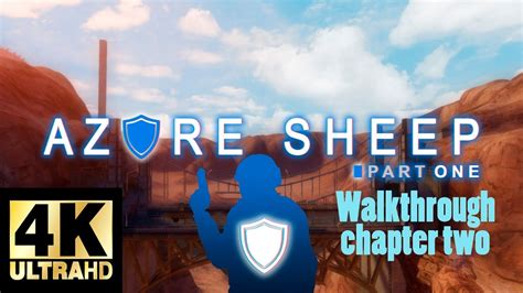 Black Mesa Azure Sheep Part One Walkthrough Chapter State