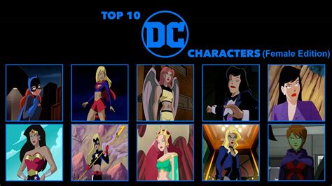 Top 10 Favorite DC Characters (Female Edition) by NicholasTheBlueGWR on DeviantArt