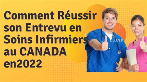 Comment Réussir son Entrevue en soins infirmiers au Canada Québec