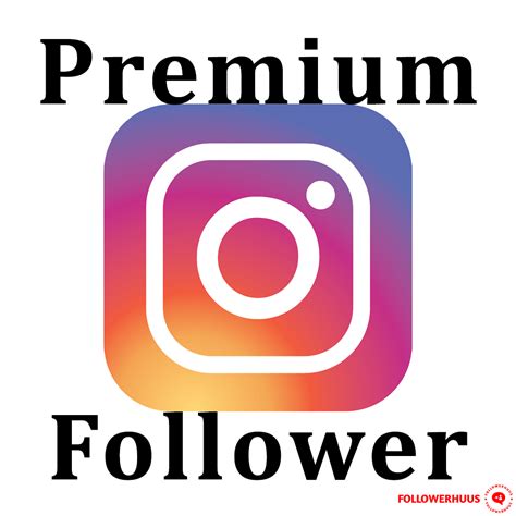 Premium Instagram Follower Kaufen Foiiowerhuus