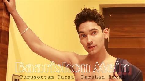 Baarishon Mein Cover Music Video Purusottam Durga Harry