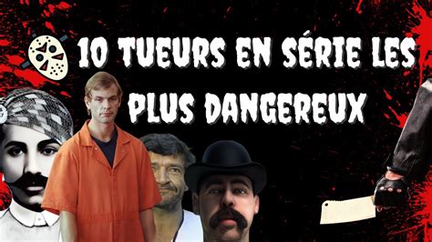 Record De Victimes Tueurs En S Rie Les Plus Dangereux Youtube