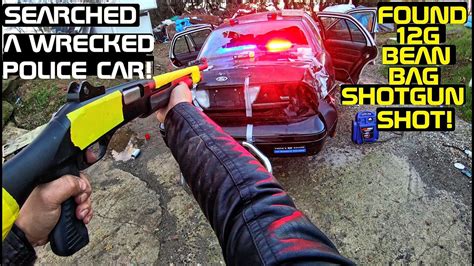 Searching A Wrecked Police Car Found 12g Bean Bag Shotgun Shot Youtube