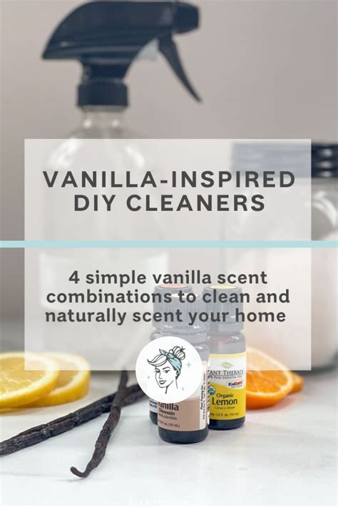 Vanilla Inspired Diy Cleaners Clean Mama Clean Mama Diy Cleaners