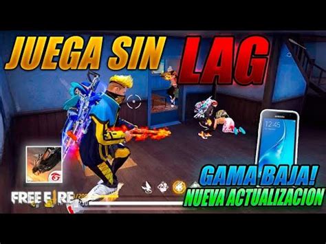 Haz ESTO YA Para QUITAR El LAG En Free Fire 2023 Gama Baja 1GB De