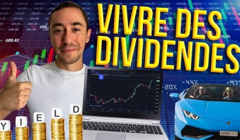 Comment Vivre De Ses Dividendes Sans Travailler Club Millionnaire