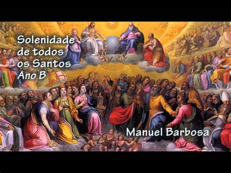 Aprender Sobre 96 Imagem Cantos Para Solenidade De Todos Os Santos