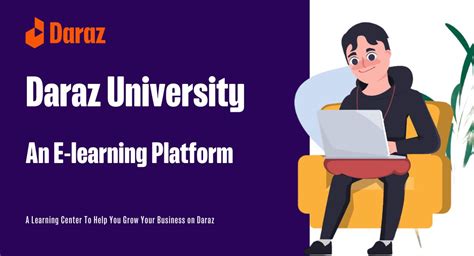 Daraz University Explained: An E-Learning Platform for Sellers on Daraz ...