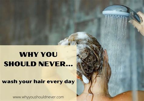 Why You Should Never Wash Your Hair Every Day Why You Should Never…