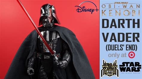 Star Wars Obi Wan Kenobi Black Series Darth Vader Duels End Action