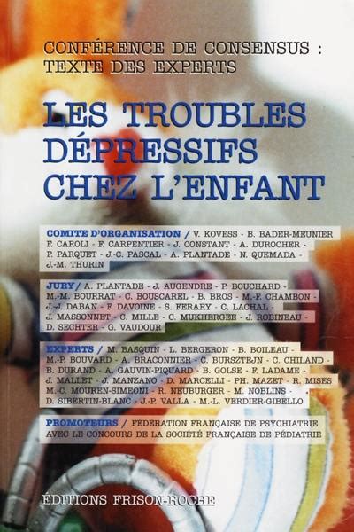 Livre Les troubles dépressifs chez l enfant reconnaître soigner