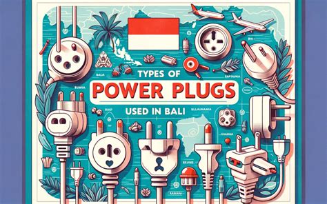 What is the Type of Power Plug Used in Bali?