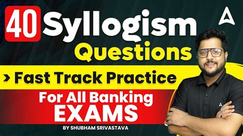 Top 40 Syllogism Questions For All Banking Exams Reasoning By Shubham