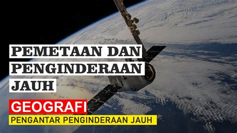 Pengantar Konsep Penginderaan Jauh Remote Sensing Pemetaan Dan