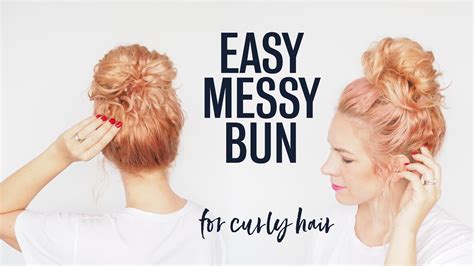 13 Divine How To Make A Cute Messy Bun With Curly Hair