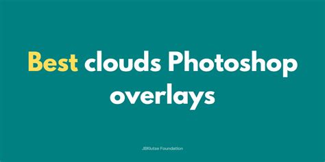 15 best clouds Photoshop overlays