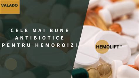 Antibiotice Pentru Hemoroizi Supozitoare Creme Pastile