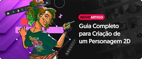 Criação De Personagem D - Criação de Personagem 2D: Guia Completo para Artistas