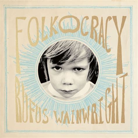 Rufus Wainwright: Folkocracy Album Review | Pitchfork