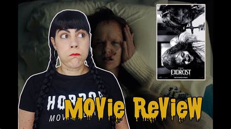 THE EXORCIST BELIEVER 2023 THAT BAD SPOILER FREE REVIEW YouTube