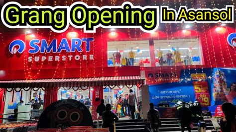 Reliance Smart Super Store Grand Opening In Asansol Reliance Mart