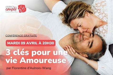 3 clés pour une vie Amoureuse Connectez vous à cet événement