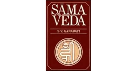 Sama Veda by S.V. Ganapati