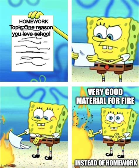 Spongebob Burning Homework Imgflip