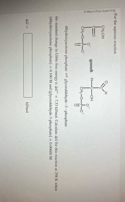 Solved For The Aqueous Reaction Dihydroxyacetone Phosphate ⇌