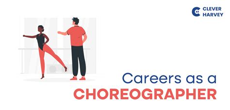 Career As A Choreographer Clever Harvey