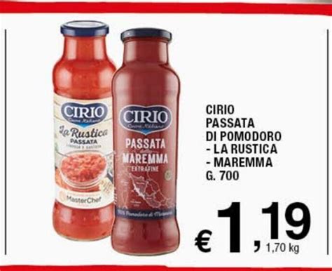 Offerta Cirio Passata Di Pomodoro La Rustica Maremma 700 G Nel