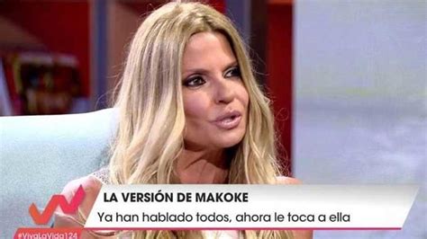 Makoke Habla Sobre Su Ruptura Con Kiko Yo Ya No Le Admiro Informaci N