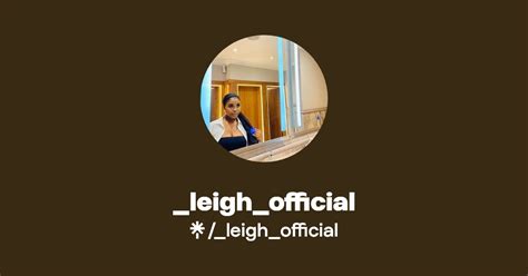 Leigh Official Linktree Twitter Instagram Tiktok Linktree