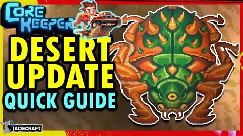 Core Keeper Update Quick Guide To The Desert New Crafting Traps