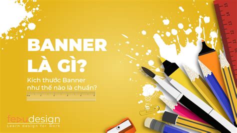 Banner là gì ? Thiết kế banner thế nào ? - FeduDesign - EU-Vietnam ...