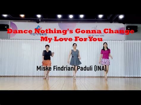 Dance Nothing S Gonna Change My Love For You Linedance Demo Beginner