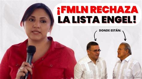 Fmln Rechaza La Lista Engel Youtube