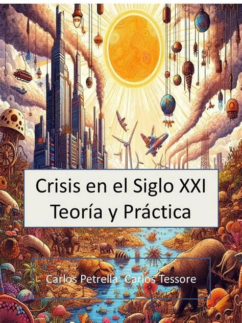 Crisis en el Siglo XXI Teorías y prácticas PChome 24h書店