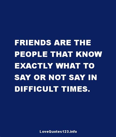 Tough Times Friendship Quotes Quotesgram