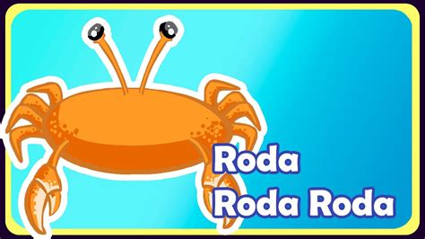 Roda Roda Roda Caranguejo Peixe M Sica Infantil Oficial Youtube