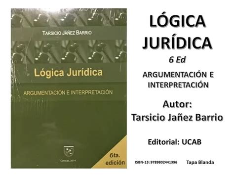 Libro Lógica Jurídica Argumentación E Interpretación 6 Ed MercadoLibre