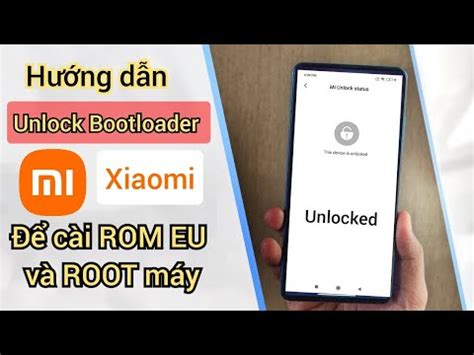 Hướng dẫn Unlock Bootloader Xiaomi Để cài ROM và ROOT máy Blog